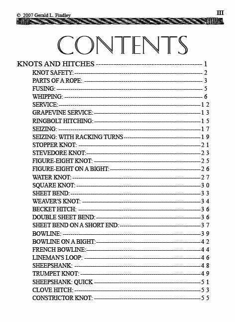 pioneering,rope,machine,making,knot,board,hitch,splicing,splice,lashing,lash,whipping, service,figure,eight,stevedor,stopper,square,water,sheet,bend,double bowline,bight,lineman's,loop,sheepskank,trumpet,clove,monley,paw,fist,masthead,constrictor knot,turk's,head,two,half,taut,line,timber,mooring,marlin,spike,ladder,anchor,bend,belaying,cleat,jug,crown,back,
		splice,short,splice,eye,square,lashing,diagonal,tripod,shear,round,west,country,floor,wogal,slide,neckerchief,net,modles Gerald Findley, Jerry Findley, instruction, learning, learn